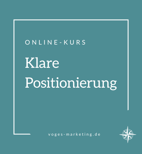 Online-Kurs Klare Positionierung entwickeln